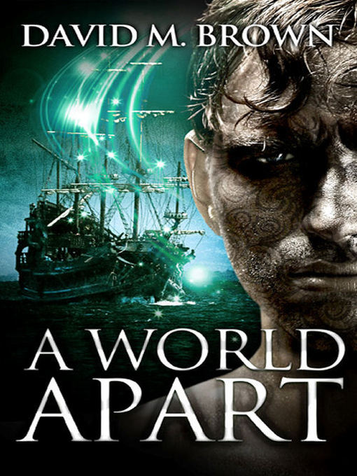 Title details for A World Apart by David M. Brown - Available